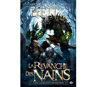 La Revanche des Nains, tome 1 : Le Diamant de discorde