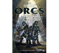 La Revanche des orcs, tome 2 : L'Armée des ombres