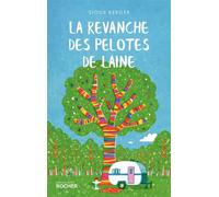 La revanche des pelotes de laine - Sioux Berger - Éditions du Rocher - ebook (ePub) - Roman