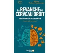 Ferial Furon & M. Rafécas-Poeydomenge – La revanche du cerveau droit – Une ouverture pour demain