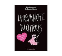 La Revanche Du Clitoris - Nouvelle Édition