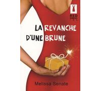 La revanche d'une brune
