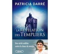 La Révélation des Templiers - La Nouveauté 2024 de l'autrice star de l'ésotérisme