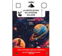 LA RÉVÉLATION DU SYSTÈME SOLAIRE