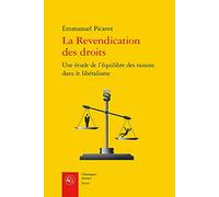 La Revendication des droits: Une étude de l'équilibre des raisons dans le libéralisme