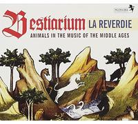 La Reverdie - Bestiarium [Import]