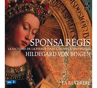 La Reverdie - Hildegard Von Bingen: Sponsa Regis [Import]