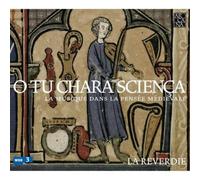 Various Artists – O Tu Chara Sciença : La Musique Dans La Pensée Médiévale – CD – Arcana