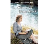 La rêveuse des Deux-Rives