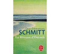 La Rêveuse d'Ostende Éric-Emmanuel Schmitt (Auteur)