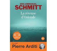 La Rêveuse d'Ostende Livre audio 1CD MP3 530 Mo - Éric-Emmanuel Schmitt - Audiolib - Texte lu (CD) - Textes lus CD