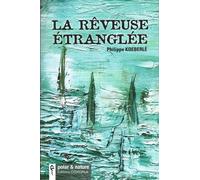 La Rêveuse étranglée 2023 - Philippe Koeberlé - Coxigrue - broché - Roman