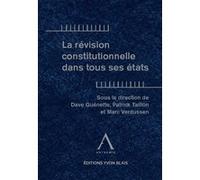 La révision constitutionnelle dans tous ses états Dave Guénette (Auteur), Marc Verdussen (Auteur), Patrick Taillon (Auteur)