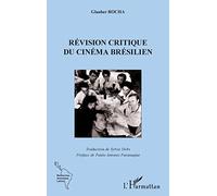 La révision critique du cinema brésilien