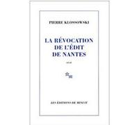 La révocation de l'Édit de Nantes Pierre Klossowski (Auteur)