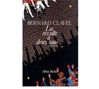 La Révolte à deux sous Bernard Clavel (Auteur)