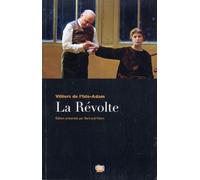 La révolte - Auguste de Villiers de l'Isle-Adam - Uga - Livre
