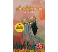 La Révolte - Clara Dupont-Monod - Lgf - Poche - Roman