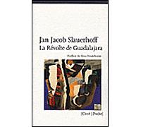 La revolte de guadalajara - Jan Jacob Slauerhoff - Circe - Poche - Roman