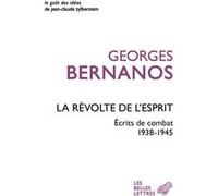 La Révolte de l'Esprit Georges Bernanos (Auteur), Gilles Bernanos (Avant-propos)