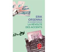 La Révolte des accents - Erik Orsenna - Lgf - Poche - Roman