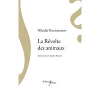 La Révolte des animaux - Nikolaï Kostomarov - Sillage - broché - Roman