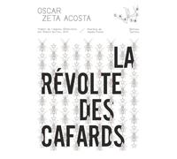 La Révolte des cafards - Oscar Zeta Acosta - Tusitala - broché - Roman