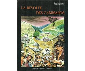 La révolte des Camisards : 1702 - 1710