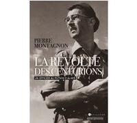 La Révolte Des Centurions - Un Officier Au Putsch D'alger