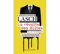 La révolte des élites: et la trahison de la démocratie