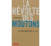 La révolte des moutons Pascale Hebel (Auteur)