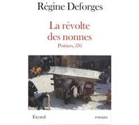 La Révolte des nonnes - Poitiers, 576 Régine Deforges (Auteur)
