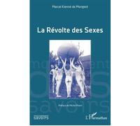 La Révolte des Sexes - Marcel Kienné de Mongeot - L'harmattan - broché - Etude
