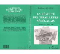 La révolte des tirailleurs sénégalais