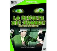 La Révolte Des Zombies
