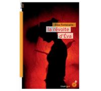 La révolte d'Éva - Elise Fontenaille - Rouergue - broché - Roman adolescent dès 13 ans