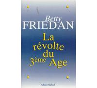 La Révolte du 3e âge - Pour en finir avec le tabou de la vieillesse - Jacqueline Lahana - Albin Michel - Livre