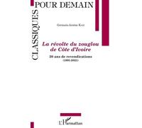 La Révolte Du Zouglou De Côte D'ivoire - 30 Ans De Revendications (1991-2021)