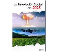 La Revoluciã³N Social De 2025