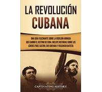 La Revolución Cubana