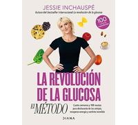 La revolución de la glucosa / The Glucose Goddess Method