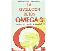 La revolucion de los omega 3/ The Omega-3 Revolution Anne Dufour, Daniele Festy (Auteur)
