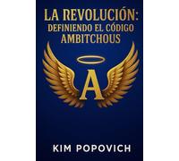 La Revolución:: Definiendo el Código Ambitchous