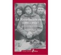 La Revolución Rusa 1891-1924. La Tragedia De Un Pueblo. - Orlando FIGES Orlando Figes (Auteur)