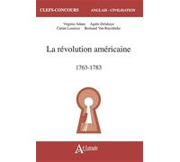 La révolution américaine, 1763-1783