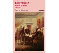 La Révolution américaine 1763-1787 - Bernard Cottret - Tempus Perrin - ebook (ePub) - Etude