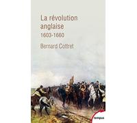 La révolution anglaise: 1603-1660