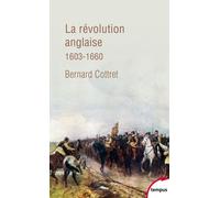 La révolution anglaise: 1603-1660