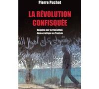La Révolution confisquée Pierre Puchot (Auteur)