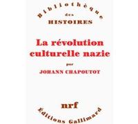 Johann Chapoutot – La révolution culturelle nazie